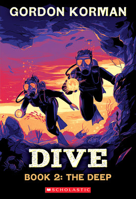 Cover Image for Dive #2: The Deep: Volume 2 -- Gordon Korman, Paperback
