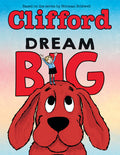 Cover Image for Dream Big (Clifford the Big Red Dog) -- Norman Bridwell, Hardcover