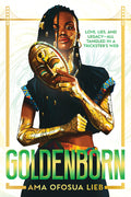 Cover Image for Goldenborn -- Ama Ofosua Lieb, Hardcover
