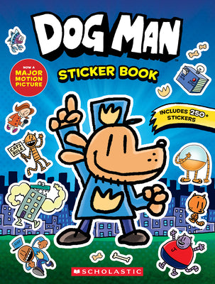 Cover Image for Dog Man: Official Sticker Book -- Scholastic, Paperback