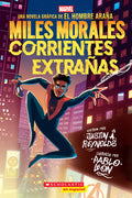 Cover Image for Miles Morales: Corrientes Extrañas (Miles Morales: Stranger Tides) -- Justin A. Reynolds, Paperback
