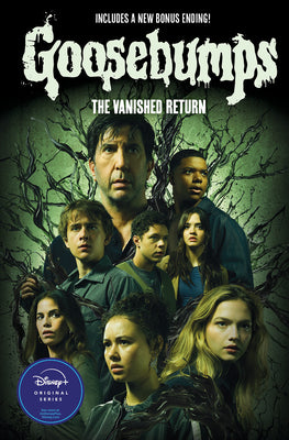 Cover Image for The Vanished Return (Goosebumps: The Vanishing Novel) -- Kate Howard, Paperback
