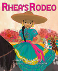 Cover Image for Rhea's Rodeo -- Laekan Zea Kemp, Hardcover