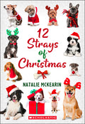 Cover Image for 12 Strays of Christmas: A Wish Novel -- Natalie McKearin, Paperback