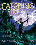 Cover Image for Catching Fire: Illustrated Edition (the Hunger Games #2): Volume 2 -- Suzanne Collins, Hardcover