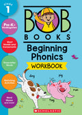 Cover Image for Bob Books - Beginning Phonics Workbook Phonics, Writing Practice, Ages 4 and Up, Kindergarten, First Grade (Stage 1: Starting to Read) -- Scholastic, Paperback