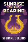 Cover Image for Sunrise on the Reaping (the Hunger Games) -- Suzanne Collins, Hardcover