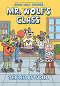 Cover Image for The New Student: A Graphic Novel (Mr. Wolf's Class #6) -- Aron Nels Steinke, Hardcover