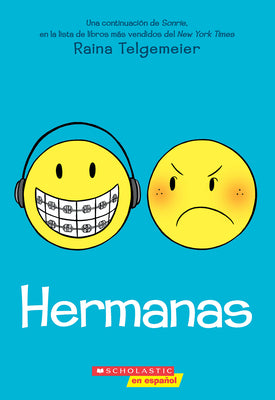 Cover Image for Hermanas (Sisters) -- Raina Telgemeier, Paperback