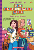 Cover Image for Dawn's Wicked Stepsister (the Baby-Sitters Club #31): Volume 31 -- Ann M. Martin, Paperback
