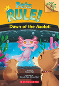 Cover Image for Dawn of the Axolotl: A Branches Book (Pets Rule! #9) -- Susan Tan, Paperback