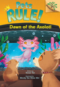Cover Image for Dawn of the Axolotl: A Branches Book (Pets Rule! #9) -- Susan Tan, Library Binding
