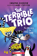 Cover Image for The Mystery of the Lost Cape (the Terrible Trio #3) -- Swapna Haddow, Paperback