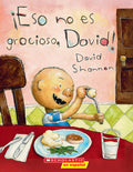 Cover Image for ¡Eso No Es Gracioso, David! (That's Not Funny, David!) -- David Shannon, Paperback