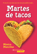 Cover Image for Taco Tuesdays: A Wish Novel (Spanish Edition) -- Monica Mancillas, Paperback