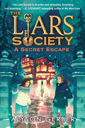 Cover Image for A Secret Escape (the Liars Society #3) -- Alyson Gerber, Hardcover