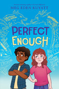 Cover Image for Perfect Enough -- Meg Eden Kuyatt, Hardcover