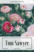 Cover Image for Tom Sawyer -- Mark Twain, Paperback