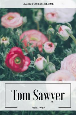 Cover Image for Tom Sawyer -- Mark Twain, Paperback