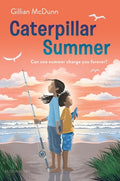 Cover Image for Caterpillar Summer -- Gillian McDunn, Paperback