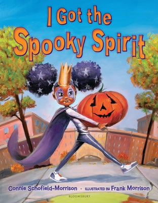 Cover Image for I Got the Spooky Spirit -- Connie Schofield-Morrison, Hardcover