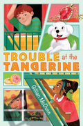 Cover Image for Trouble at the Tangerine -- Gillian McDunn, Hardcover