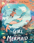 Cover Image for The Girl and the Mermaid -- Hollie Hughes, Hardcover