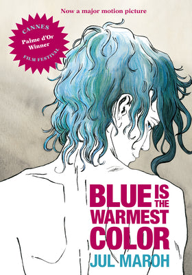 Cover Image for Blue Is the Warmest Color -- Julie Maroh, Paperback
