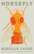 Cover Image for Horsefly -- Mireille Gagné, Paperback