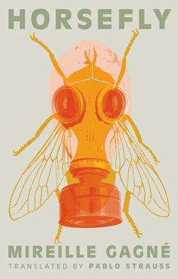 Cover Image for Horsefly -- Mireille Gagné, Paperback