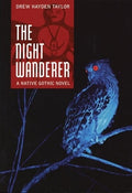 Cover Image for The Night Wanderer -- Drew Hayden Taylor, Paperback