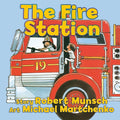 Cover Image for The Fire Station -- Robert Munsch, Hardcover