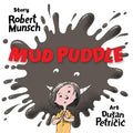 Cover Image for Mud Puddle -- Robert Munsch, Hardcover
