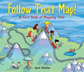 Cover Image for Follow That Map!: A First Book of Mapping Skills -- Scot Ritchie, Paperback