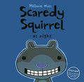 Cover Image for Scaredy Squirrel at Night -- Melanie Watt, Hardcover