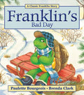 Cover Image for Franklin's Bad Day -- Paulette Bourgeois, Paperback