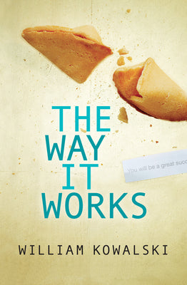 Cover Image for The Way It Works -- William Kowalski, Paperback
