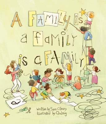 Cover Image for A Family Is a Family Is a Family -- Sara O'Leary, Hardcover