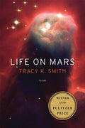 Cover Image for Life on Mars -- Tracy K. Smith, Paperback