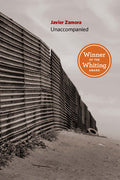 Cover Image for Unaccompanied -- Javier Zamora, Paperback