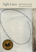 Cover Image for Sight Lines -- Arthur Sze, Paperback