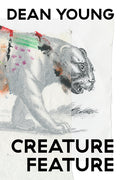 Cover Image for Creature Feature -- Dean Young, Paperback