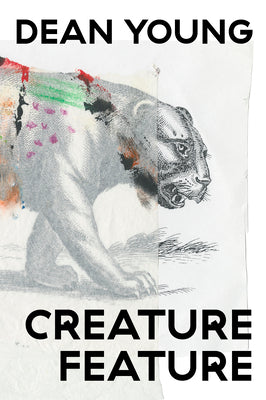 Cover Image for Creature Feature -- Dean Young, Paperback