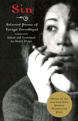Cover Image for Sin: Selected Poems of Forugh Farrokhzad -- Sholeh Wolpe, Paperback