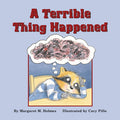 Cover Image for A Terrible Thing Happened -- Margaret M. Holmes, Paperback