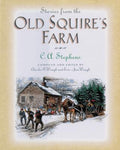 Cover Image for Stories from the Old Squire's Farm -- C. Stephens, Paperback
