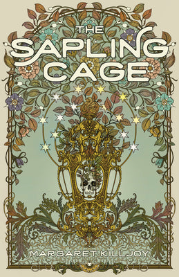 Cover Image for The Sapling Cage -- Margaret Killjoy, Paperback
