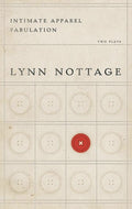 Cover Image for Intimate Apparel/Fabulation -- Lynn Nottage, Paperback