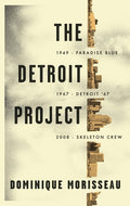 Cover Image for The Detroit Project: Three Plays -- Dominique Morisseau, Paperback