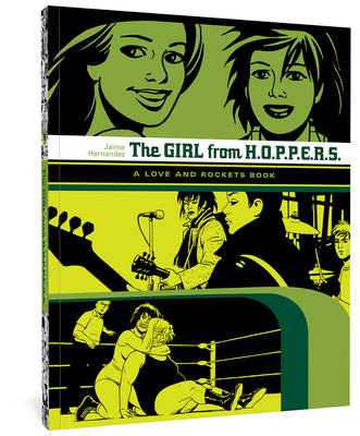 Cover Image for The Girl from H.O.P.P.E.R.S.: A Love and Rockets Book -- Jaime Hernandez, Paperback